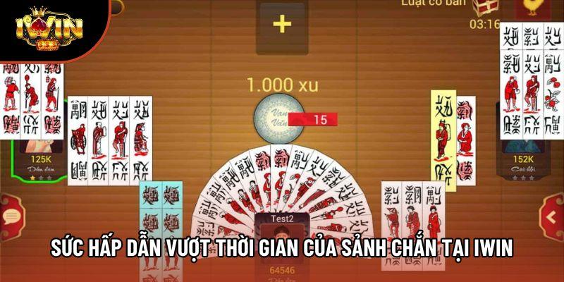 Sức hấp dẫn vượt thời gian của sảnh Chắn tại Iwin