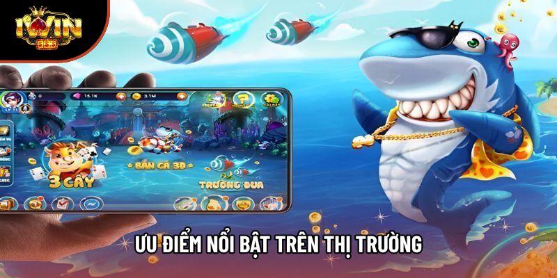 Ưu điểm nổi bật trên thị trường