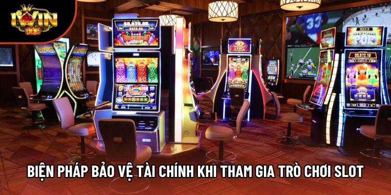 Biện pháp bảo vệ tài chính khi tham gia trò chơi slot Biện pháp bảo vệ tài chính khi tham gia trò chơi slot