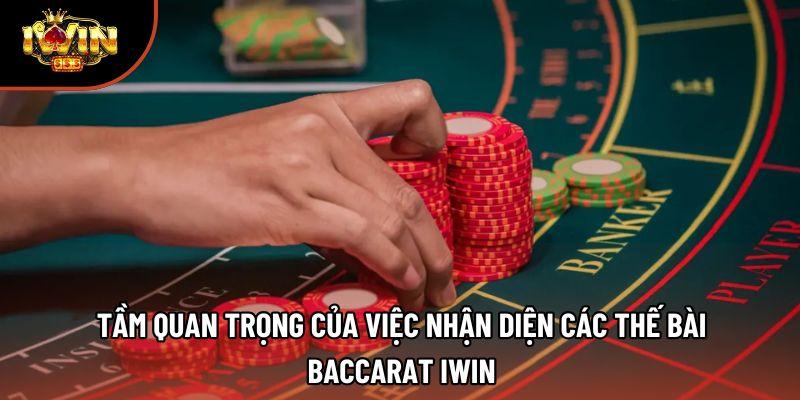 Tầm quan trọng của việc nhận diện các thế bài baccarat iwin