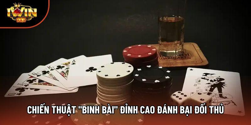 Chiến thuật "Binh bài" đỉnh cao đánh bại đối thủ