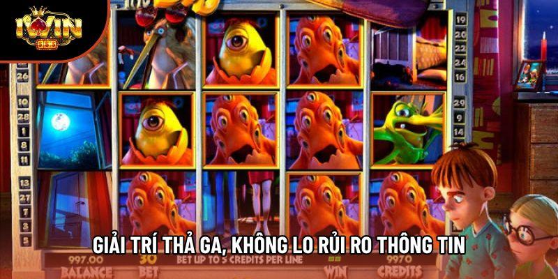 Giải trí thả ga, không lo rủi ro thông tin