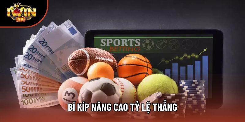 Bí kíp nâng cao tỷ lệ thắng