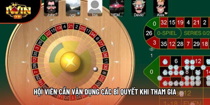 Hội viên cần vận dụng các bí quyết khi tham gia