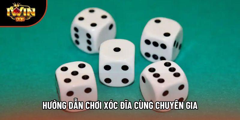 Hướng dẫn chơi xóc đĩa cùng chuyên gia Hướng dẫn chơi xóc đĩa cùng chuyên gia
