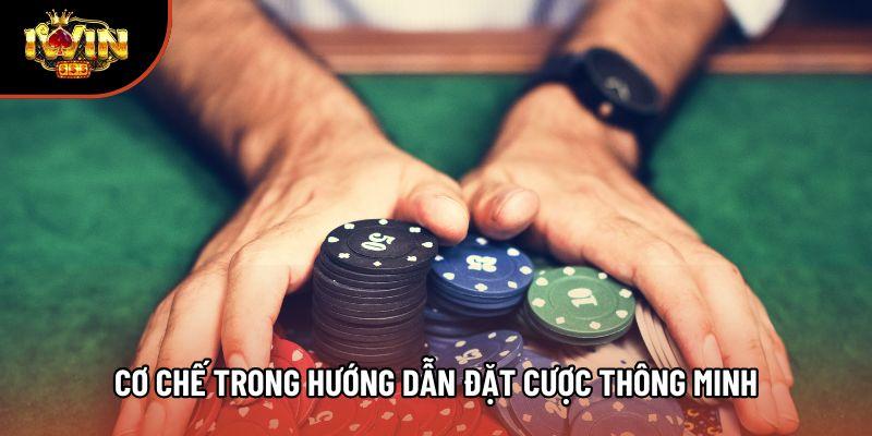 Cơ chế trong hướng dẫn đặt cược thông minh