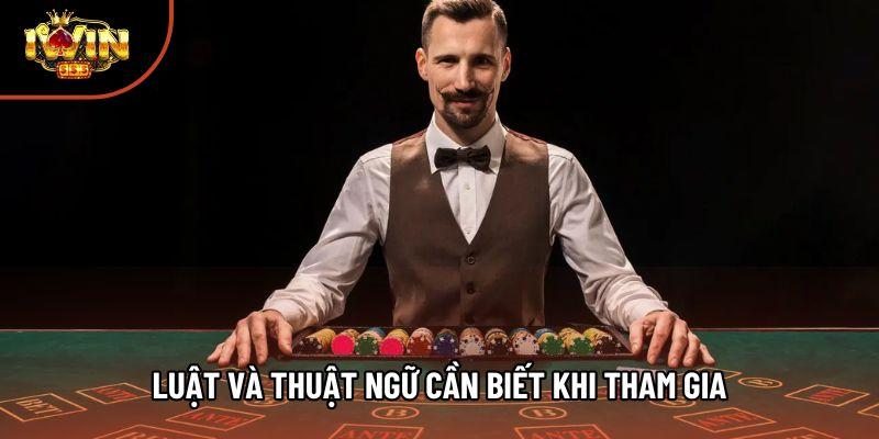 Luật và thuật ngữ cần biết khi tham gia Luật và thuật ngữ cần biết khi tham gia