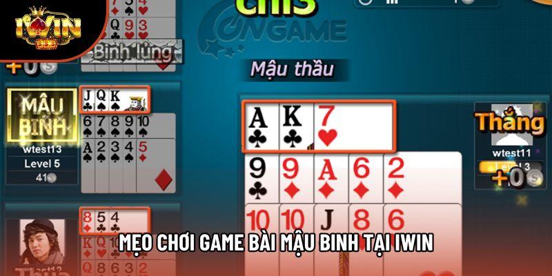 Mẹo chơi game bài mậu binh tại Iwin Mẹo chơi game bài mậu binh tại Iwin