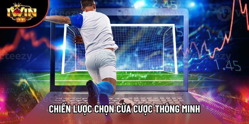 Chiến lược chọn cửa cược thông minh Chiến lược chọn cửa cược thông minh