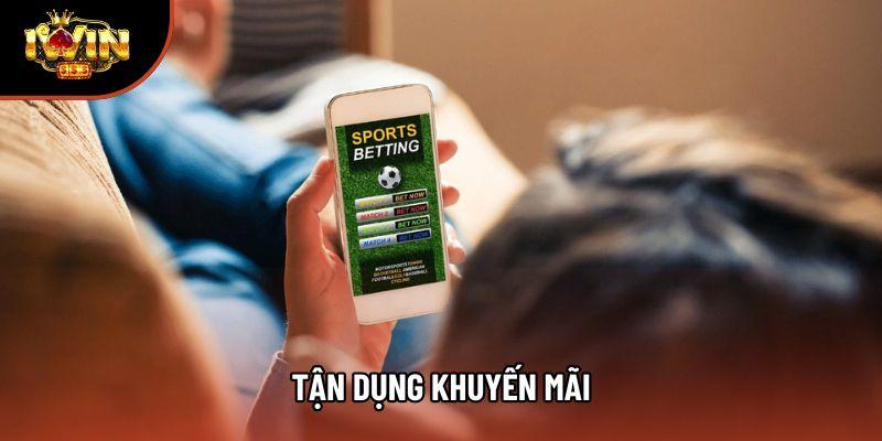 Tận dụng khuyến mãi Tận dụng khuyến mãi