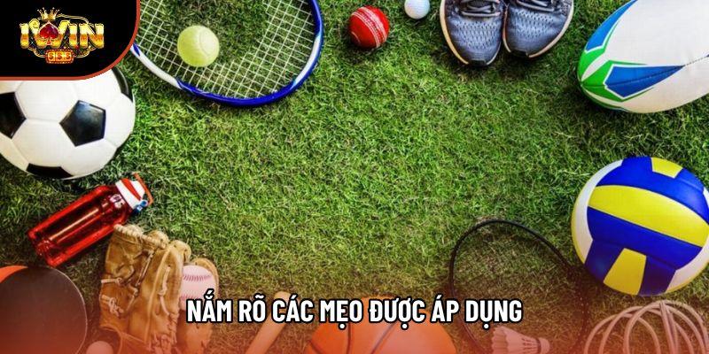 Nắm rõ các mẹo được áp dụng Nắm rõ các mẹo được áp dụng