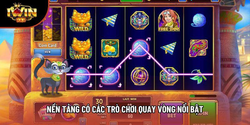 Nền tảng có các trò chơi quay vòng nổi bật Nền tảng có các trò chơi quay vòng nổi bật