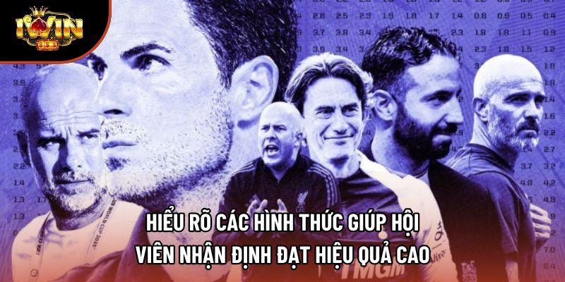 Hiểu rõ các hình thức giúp hội viên nhận định đạt hiệu quả cao