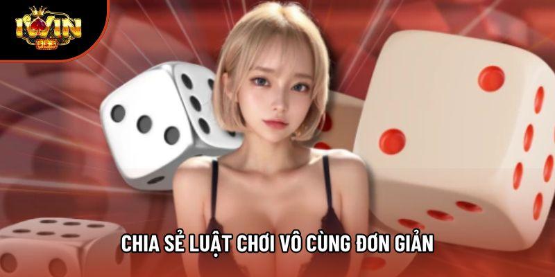 Chia sẻ luật chơi vô cùng đơn giản Chia sẻ luật chơi vô cùng đơn giản